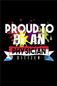 Proud to be a physician citizen