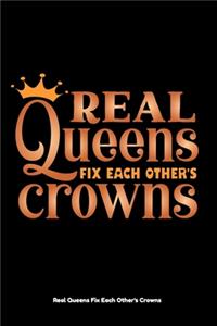 Real Queens Fix Each Other's Crowns