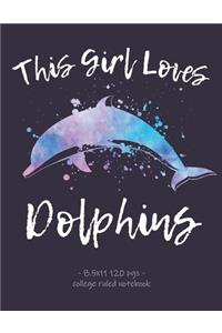 This Girl Loves Dolphins