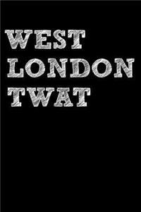 West London Twat