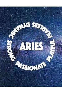 Aries Passionate Playful Fearless Dynamic Strong