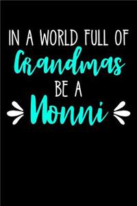 In a World Full of Grandmas Be a Nonni