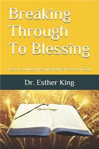 Breaking Through To Blessing
