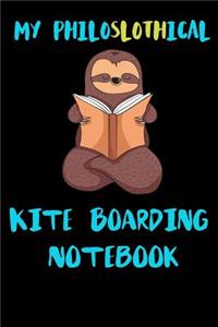 My Philoslothical Kite Boarding Notebook