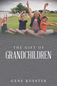 Gift of Grandchildren