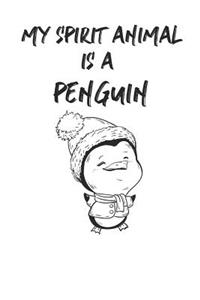 My Spirit Animal is a Penguin