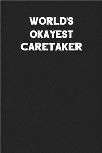 World's Okayest Caretaker