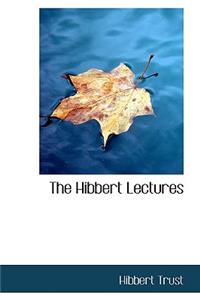 The Hibbert Lectures