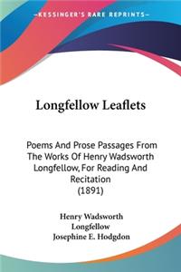 Longfellow Leaflets