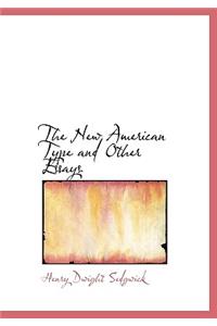 The New American Type and Other Essays