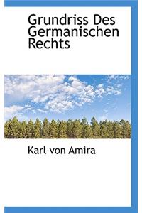 Grundriss Des Germanischen Rechts