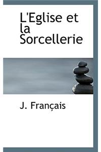 L'Eglise Et La Sorcellerie