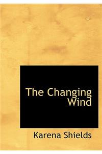 The Changing Wind