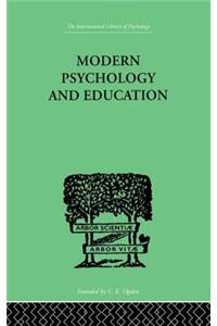 Modern Psychology and Education
