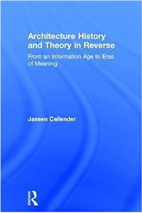 Architecture History and Theory in Reverse