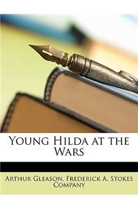 Young Hilda at the Wars