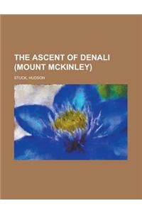 The Ascent of Denali (Mount McKinley)