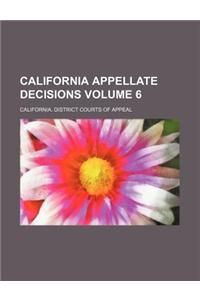 California Appellate Decisions Volume 6