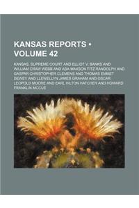 Reports of Cases Argued and Determined in the Supreme Court of the State of Kansas Volume 42