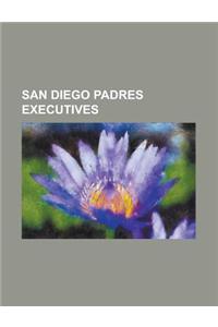 San Diego Padres Executives