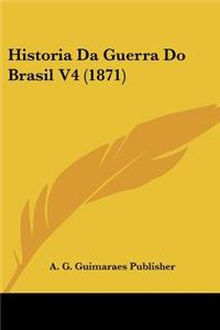 Historia Da Guerra Do Brasil V4 (1871)
