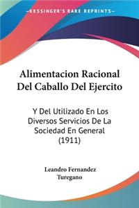 Alimentacion Racional Del Caballo Del Ejercito