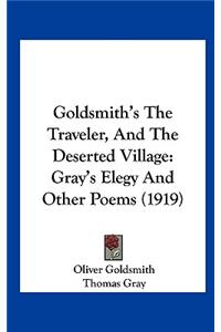 Goldsmith's the Traveler, and the Deserted Village