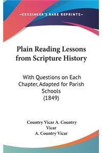 Plain Reading Lessons from Scripture History
