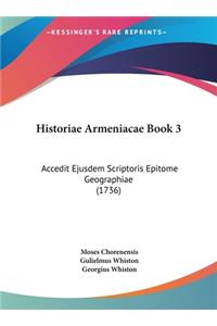 Historiae Armeniacae Book 3