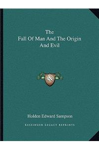 Fall of Man and the Origin and Evil