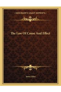The Law of Cause and Effect