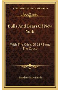 Bulls And Bears Of New York