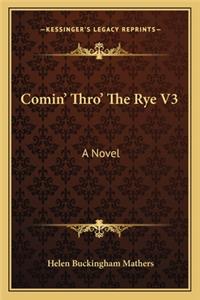 Comin' Thro' the Rye V3