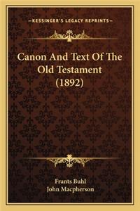 Canon and Text of the Old Testament (1892)