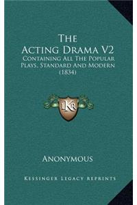 The Acting Drama V2