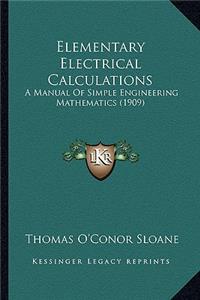 Elementary Electrical Calculations