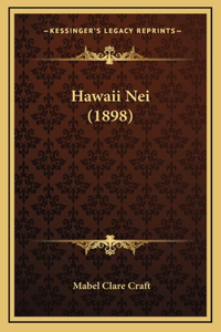 Hawaii Nei (1898)