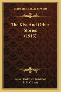 The Kiss And Other Stories (1915)