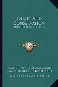 Thrift And Conservation