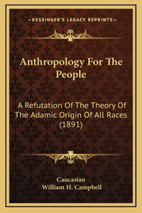 Anthropology For The People