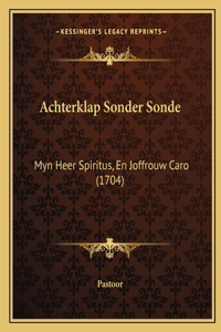 Achterklap Sonder Sonde