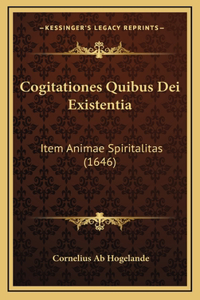 Cogitationes Quibus Dei Existentia