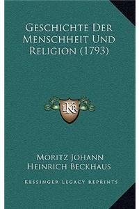 Geschichte Der Menschheit Und Religion (1793)