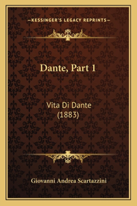 Dante, Part 1