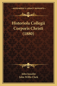 Historiola Collegii Corporis Christi (1880)