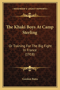 Khaki Boys At Camp Sterling