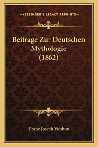 Beitrage Zur Deutschen Mythologie (1862)