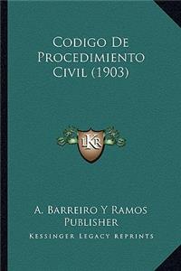 Codigo De Procedimiento Civil (1903)