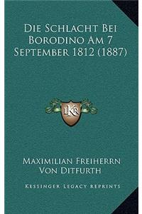 Die Schlacht Bei Borodino Am 7 September 1812 (1887)
