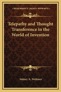 Telepathy and Thought Transference in the World of Invention